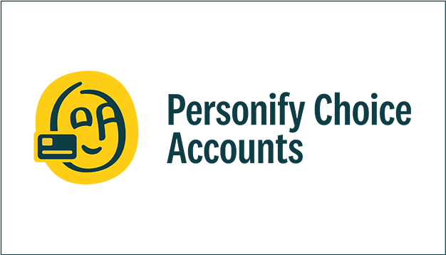 personify choice accounts